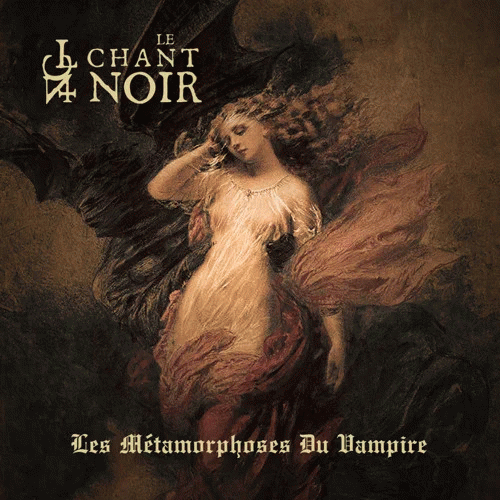 Le Chant Noir : Les Métamorphoses du Vampire